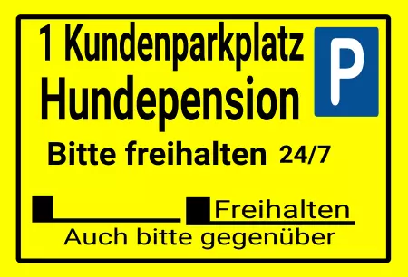 Parken verboten SchildParken - Verkehr 1 Kundenparkplatz Hundepension Schilder selbst gestalten Parken verboten SchildParken - Verkehr 1 Kundenparkplatz Hundepension Bild
