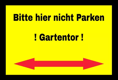 Parken verboten Schild Parken - Verkehr Bitte hier nicht Parken ! Gartentor ! Bild