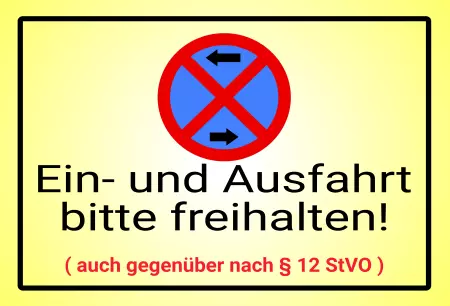 Parken verboten Schild Parken - Verkehr Ein- und Ausfahrt bitte freihalten! Bild