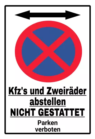 Parken verboten SchildParken - Verkehr Kfz's und Zweiräder abstellen NICHT GESTATTET Schilder selbst gestalten Parken verboten SchildParken - Verkehr Kfz's und Zweiräder abstellen NICHT GESTATTET Bild