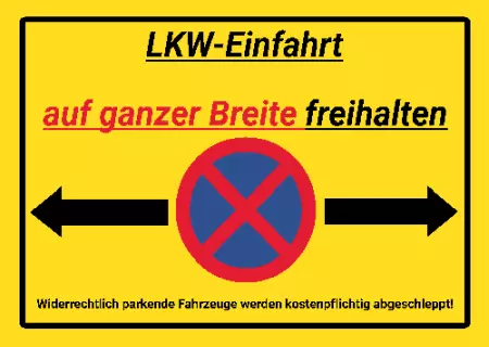 Parken verboten SchildParken - Verkehr LKW-Einfahrt frei halten Bild