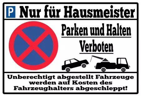Parken verboten SchildParken - Verkehr Nur für Hausmeister Schilder selbst gestalten Parken verboten SchildParken - Verkehr Nur für Hausmeister Bild
